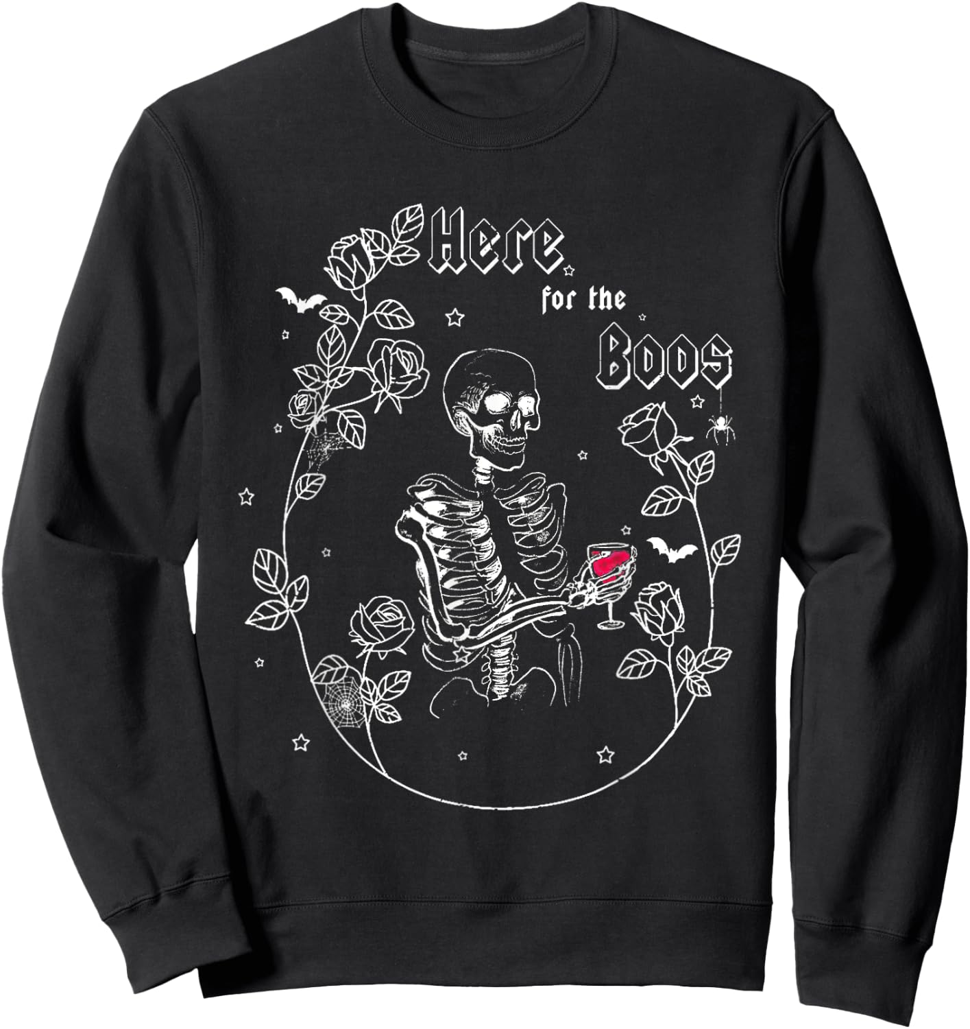 I'm Just Here For The Boos Skeleton Drinking Wine Men Women Sweatshirt - Sweatshirt | Black