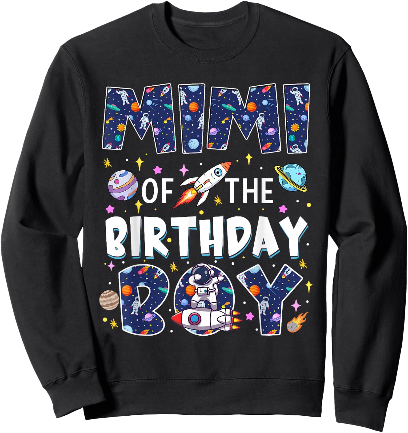 Mimi of The Birthday Boy Astronaut Family Space Planets Sweatshirt - Sweatshirt | Black