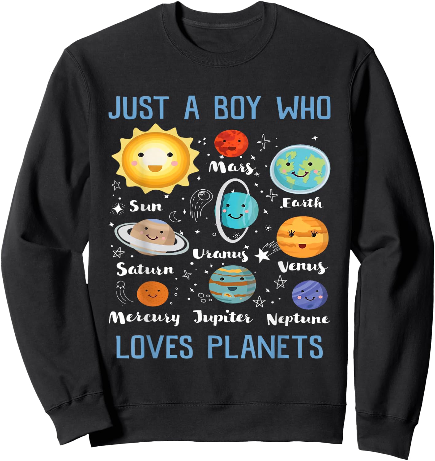 Just A Boy Who Loves Planets Outer Space Solar System Funny Sweatshirt - Sweatshirt | Black