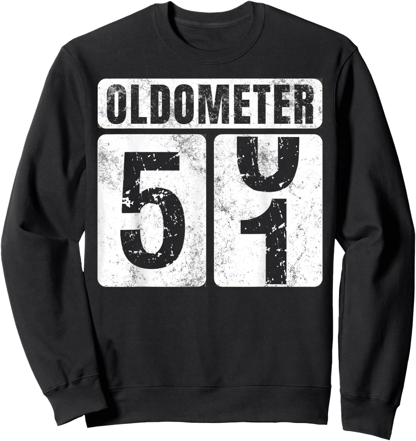 Oldometer 51 Shirt Vintage Funny 51st Birthday Gift Sweatshirt - Sweatshirt | Black