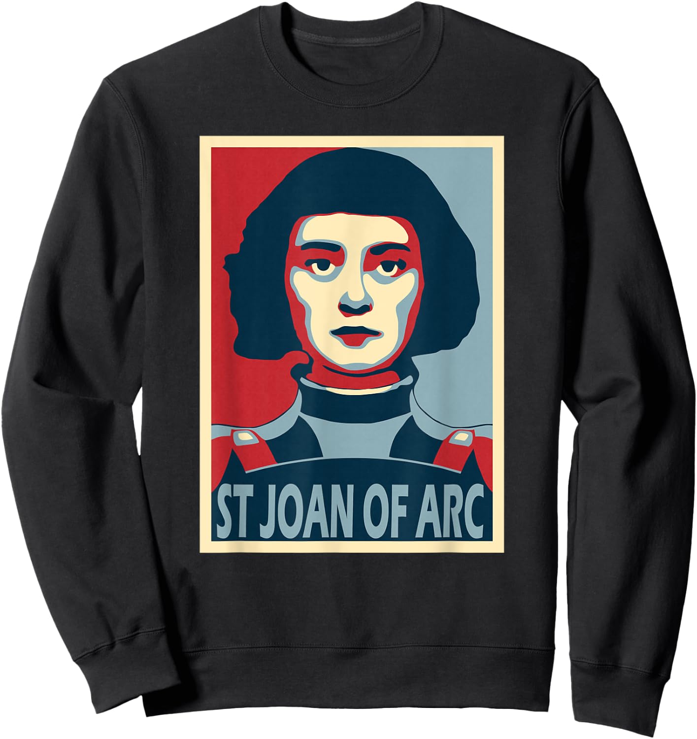 St Joan of Arc Poster Style Pop Art Sweatshirt - Sweatshirt | Black
