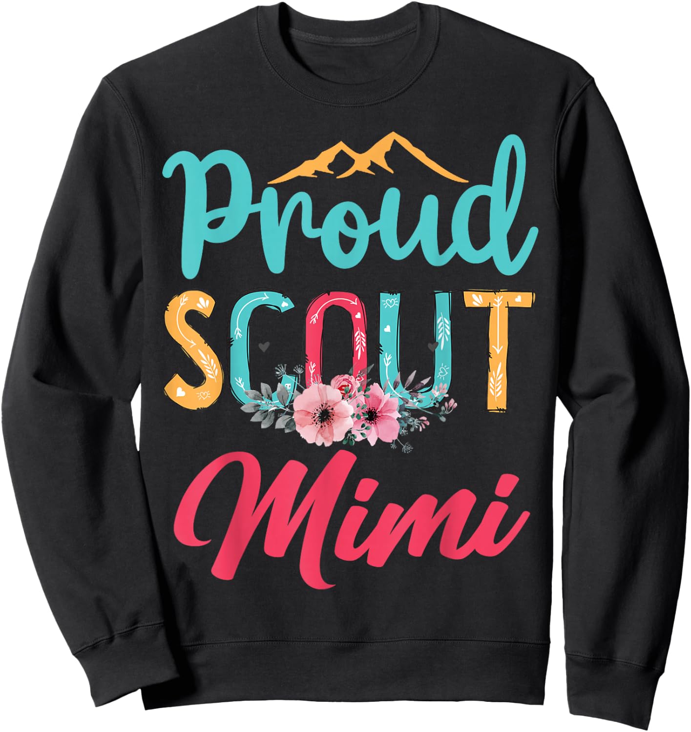 Proud Scout Mimi Happy Mother's Day Camping Scouting Leader Sweatshirt - Sweatshirt | Black