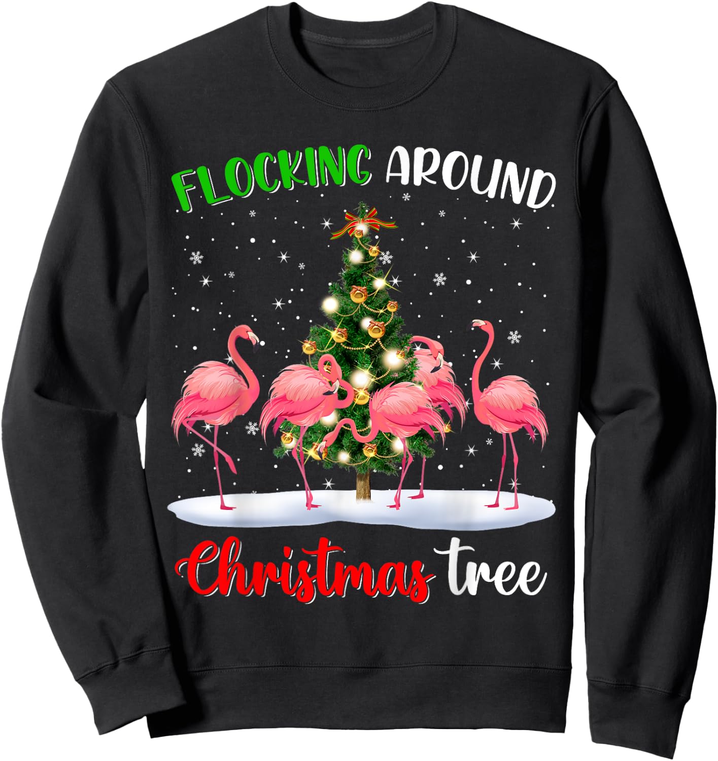 Cute Flamingo Christmas Flocking Around Christmas Tree Funny Sweatshirt - Sweatshirt | Black