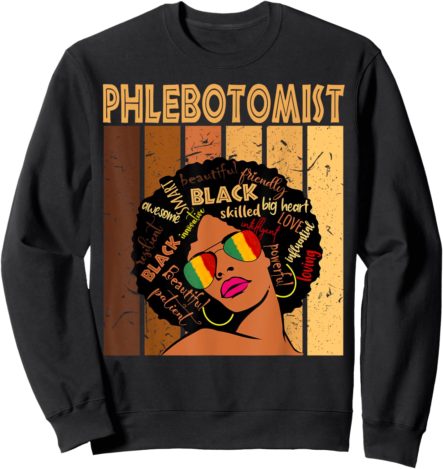 Phlebotomist Afro African American Women Black History Month Sweatshirt - Sweatshirt | Black
