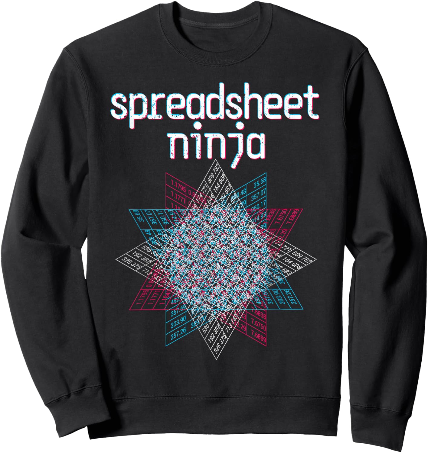 Spreadsheet Ninja. Funny, Nerdy Data Scientist Geek Sweatshirt - Sweatshirt | Black