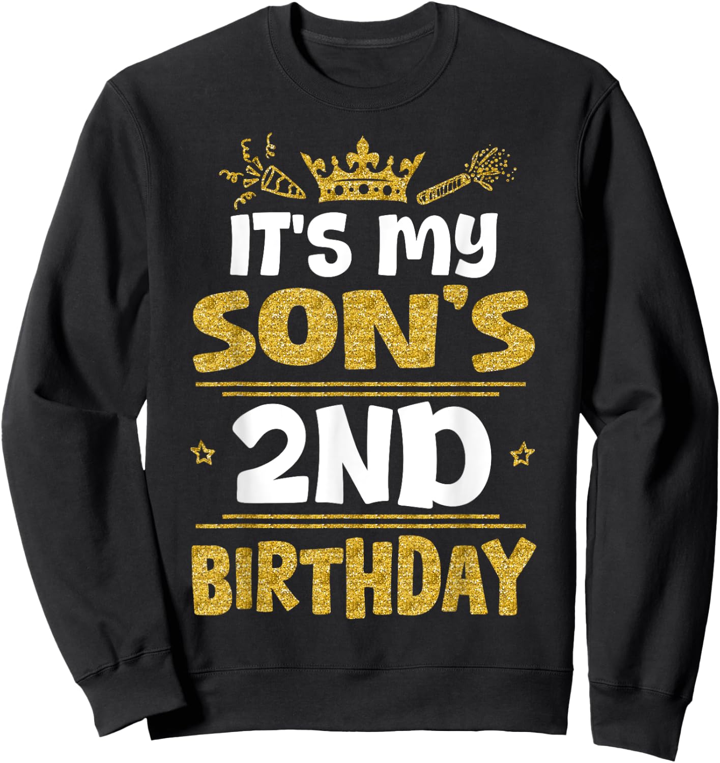 Happy It's My Son's 2nd Birthday 2023 2 Years Old Sweatshirt - Sweatshirt | Black