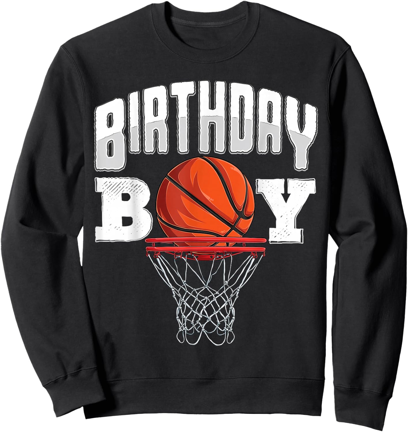 Basketball Birthday Boy Player Basketball Player Birthday Sweatshirt - Sweatshirt | Black