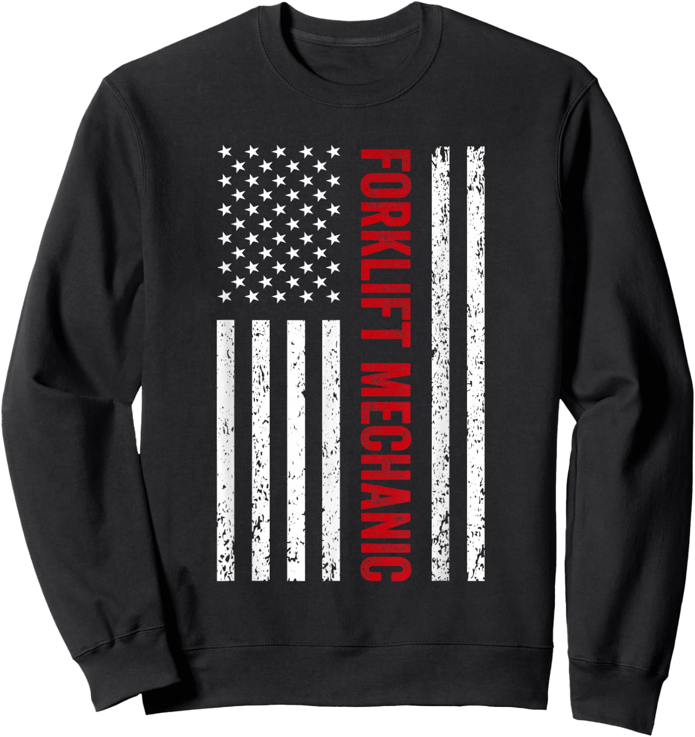 Forklift Mechanic American Flag Funny Design Sweatshirt - Sweatshirt | Black