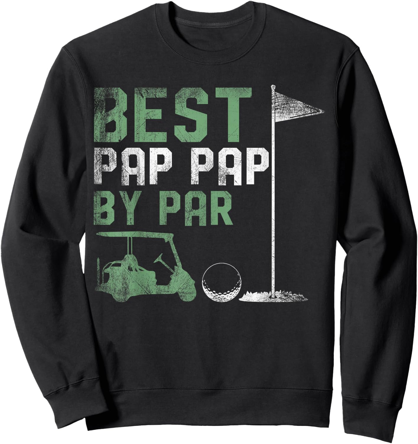 Funny Best Pap Pap By Par Father's Day Golf Lover Golfer Sweatshirt - Sweatshirt | Black