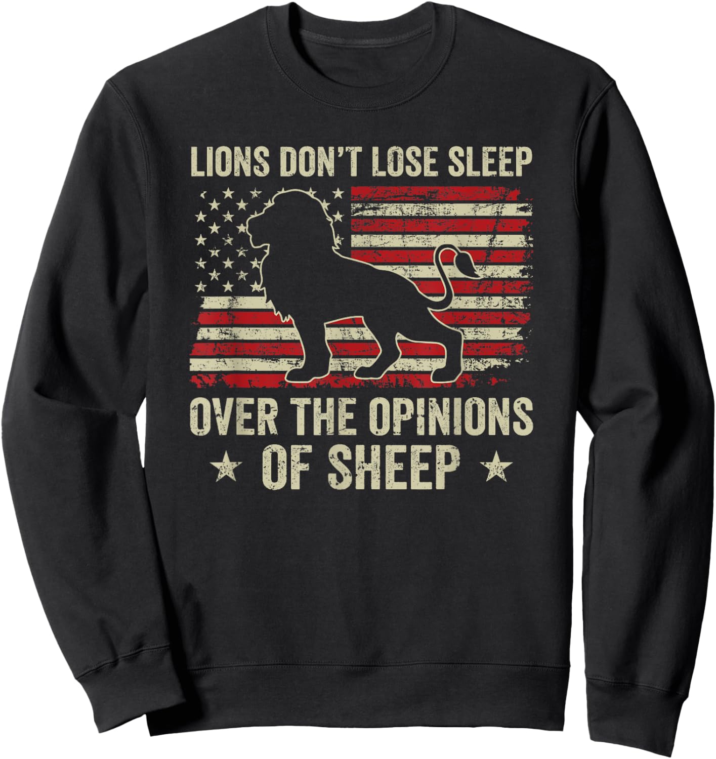 Lions Don't Lose Sleep Over The Opinions Of Sheep Sweatshirt - Sweatshirt | Black