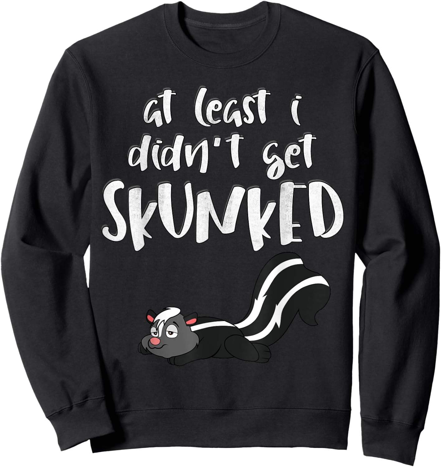 I didn't get Skunked shirt Board & Card Games Skunk Sweatshirt - Sweatshirt | Black
