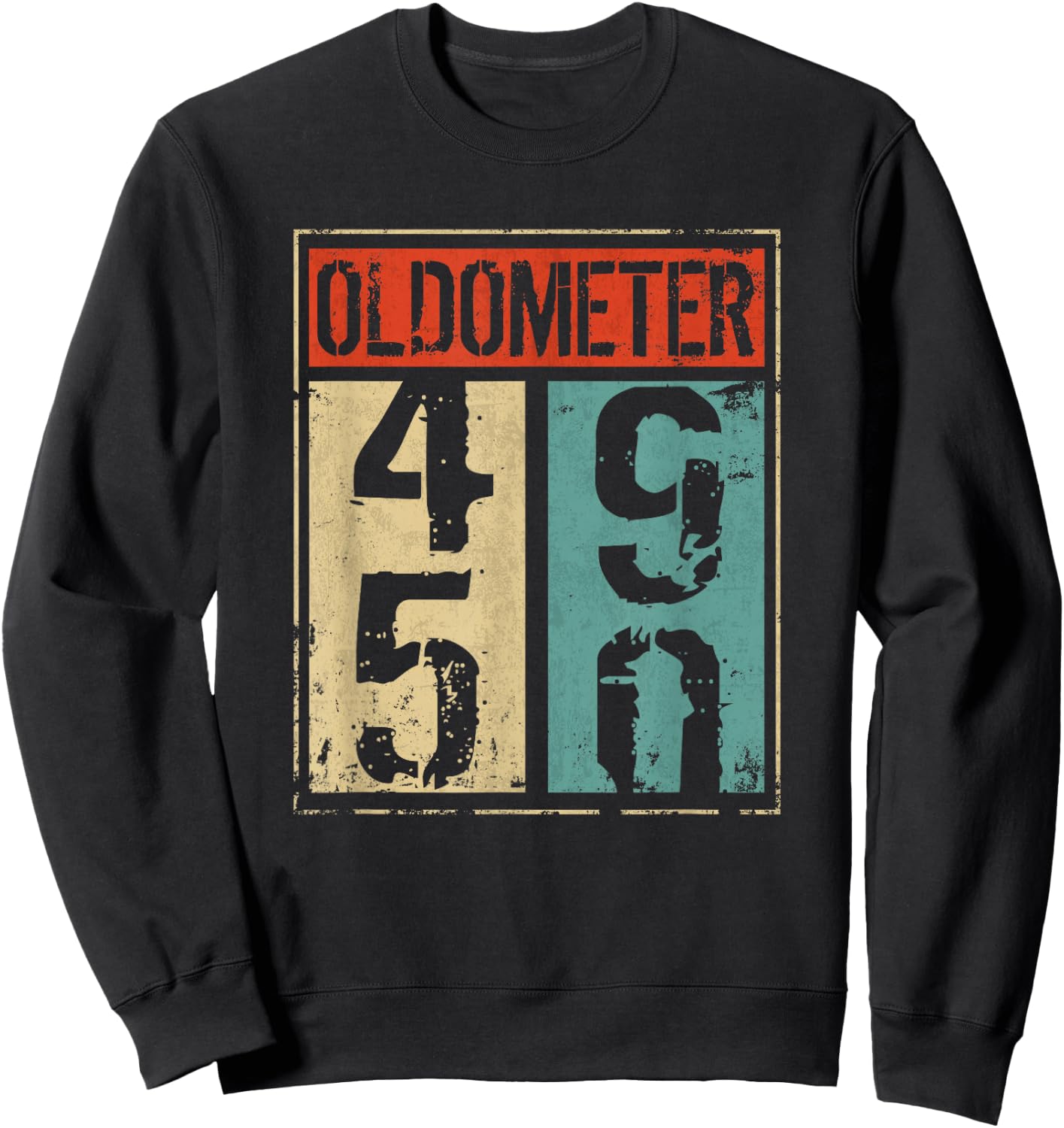 Oldometer 50th Birthday 49-50 Years Old Joke Sweatshirt - Sweatshirt | Black