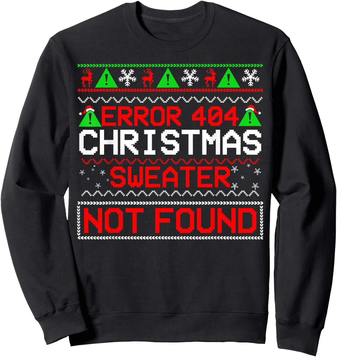 Error 404 Christmas Sweater Not Found Computer Programmer Sweatshirt - Sweatshirt | Black