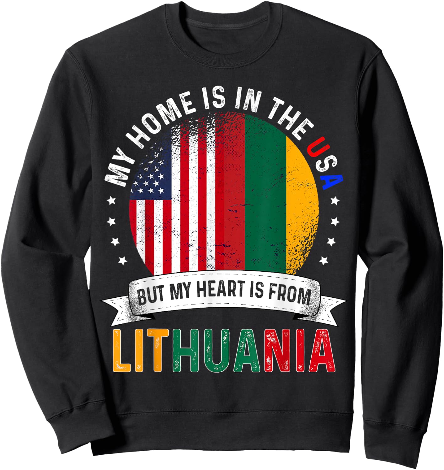 Lithuanian American Patriot Heart is from Lithuania Flag Sweatshirt - Sweatshirt | Black