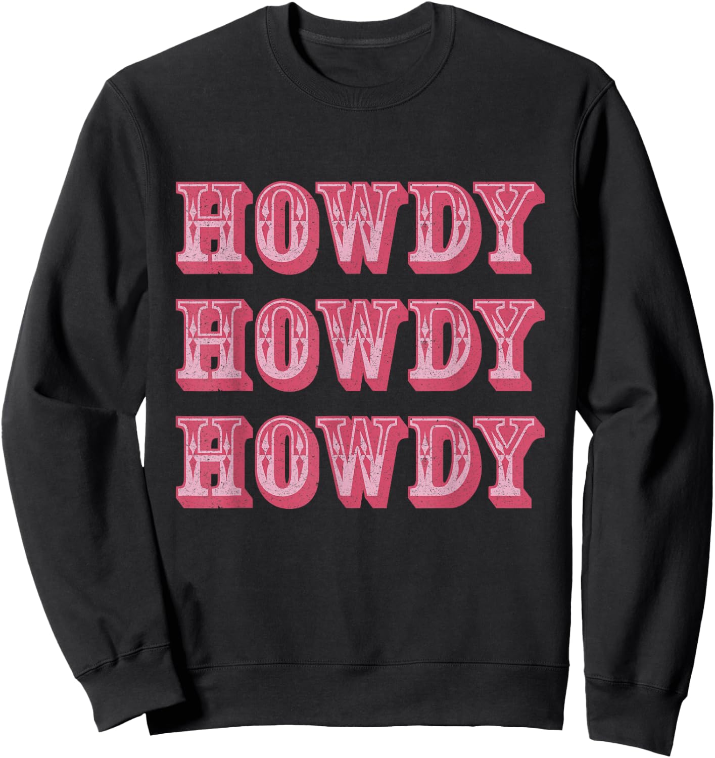 Howdy Cowgirl Retro Vintage Country Western Yeehaw Cowgirl Sweatshirt - Sweatshirt | Black