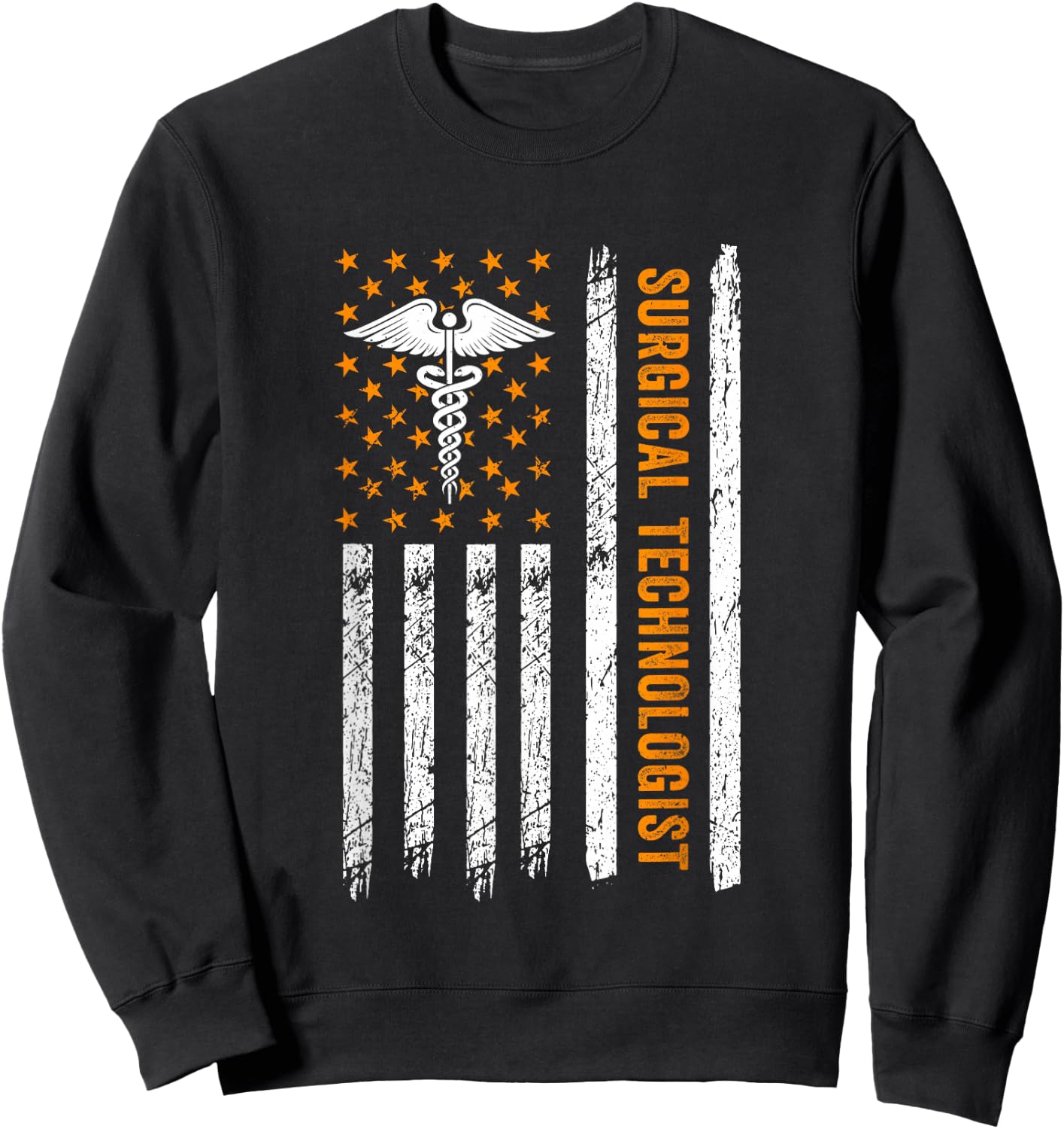 Surgical Technologist Flag Healthcare OR Scrub Tech Week Sweatshirt - Sweatshirt | Black