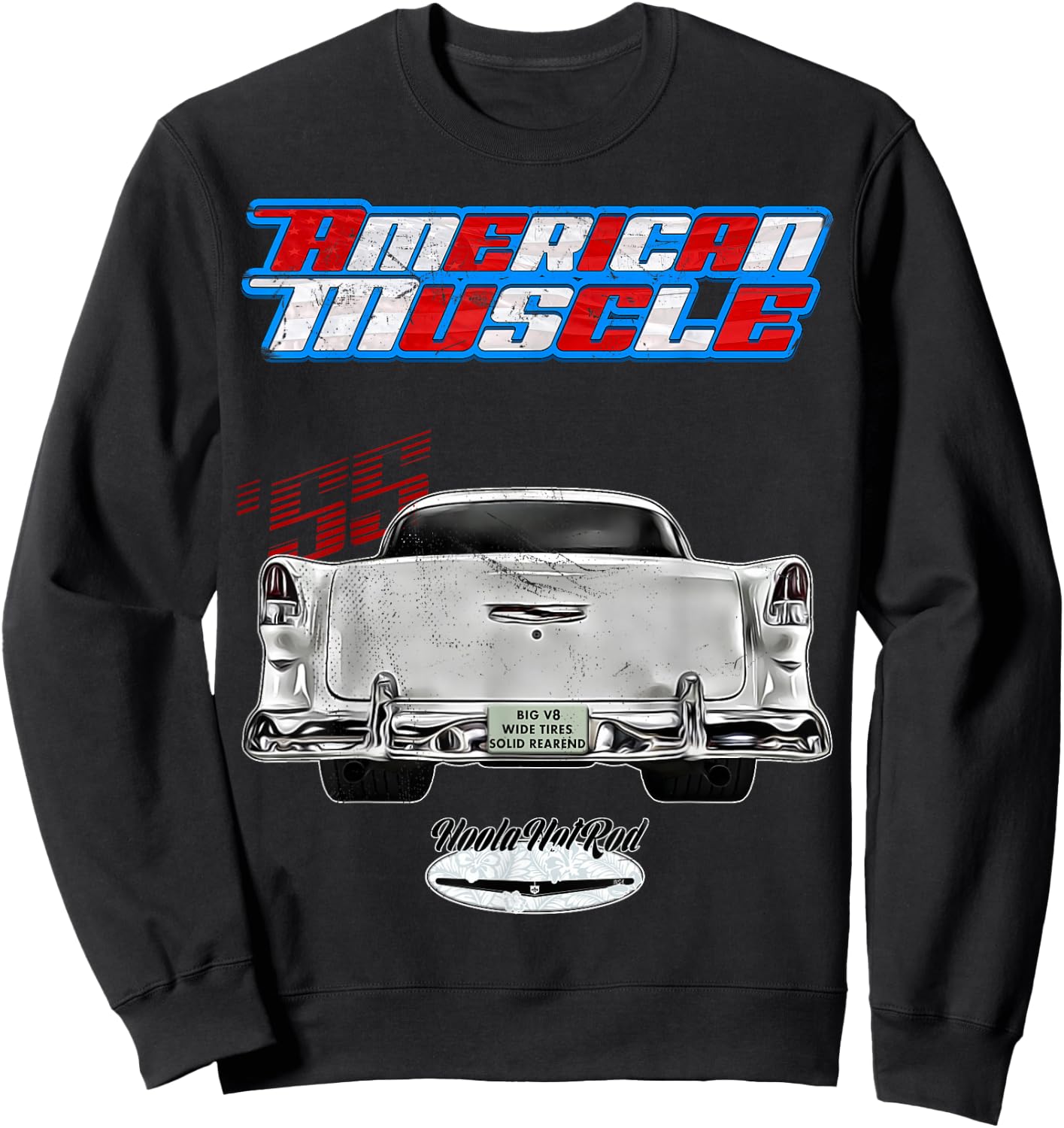 Rockabilly, 1955, Fifties, Bel Air, Belair, Tailfins, Pro Touring Sweatshirt - Sweatshirt | Black