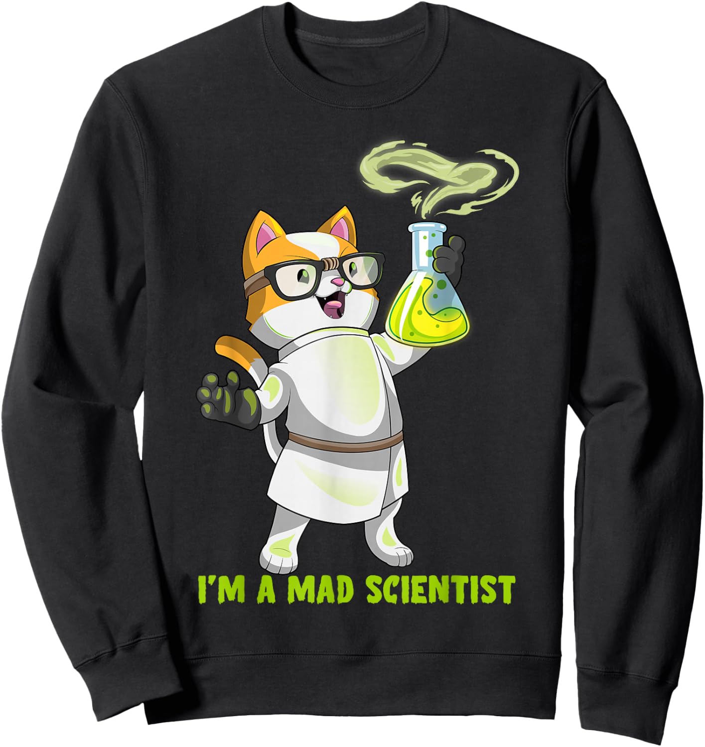 Science Cat Chemistry Mad Scientist Kitten Cation Teacher Sweatshirt - Sweatshirt | Black