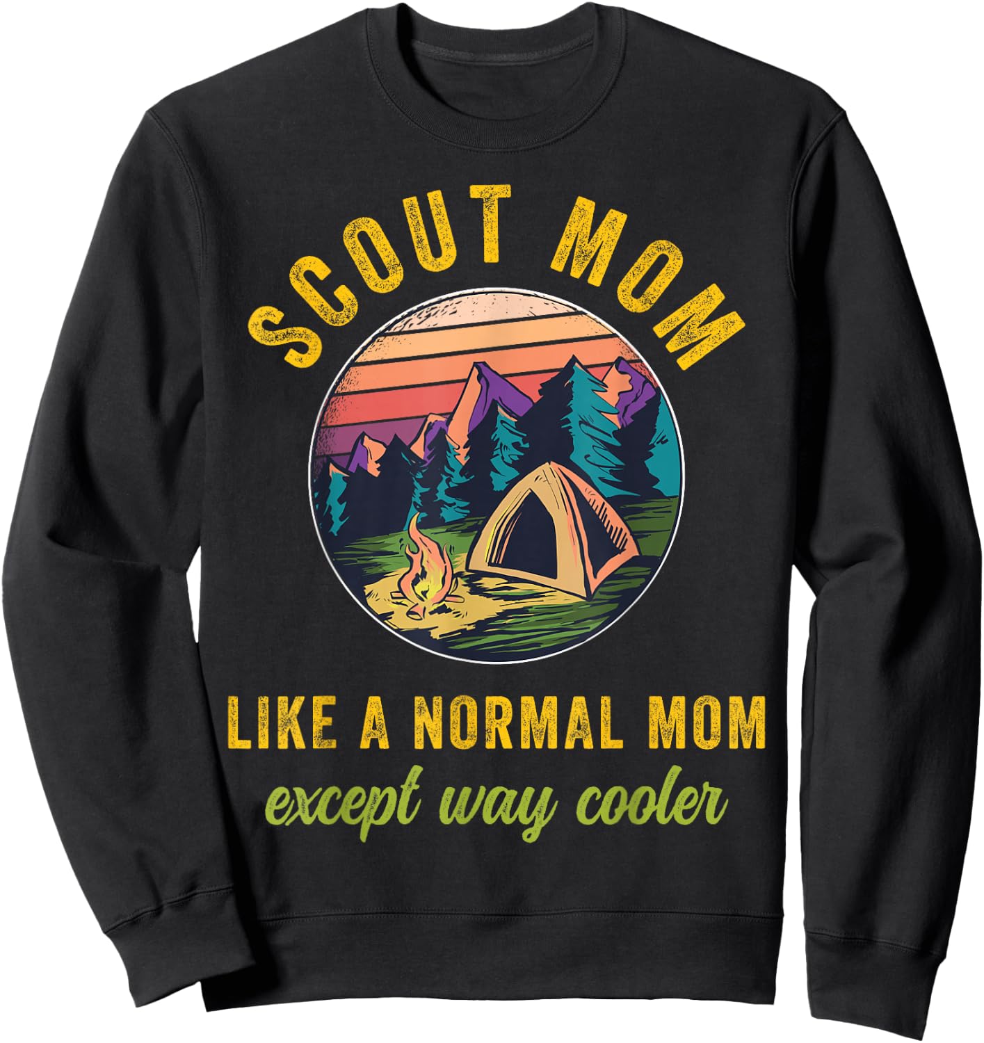 Scout Mom Scouting Troop Leader Boys Girls Camping Lovers Sweatshirt - Sweatshirt | Black