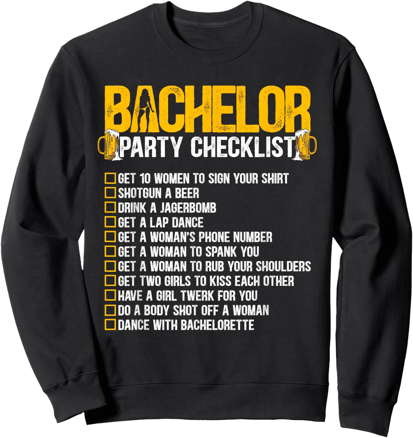 Getting Married Groom Funny Bachelor Party Checklist Sweatshirt - Sweatshirt | Black