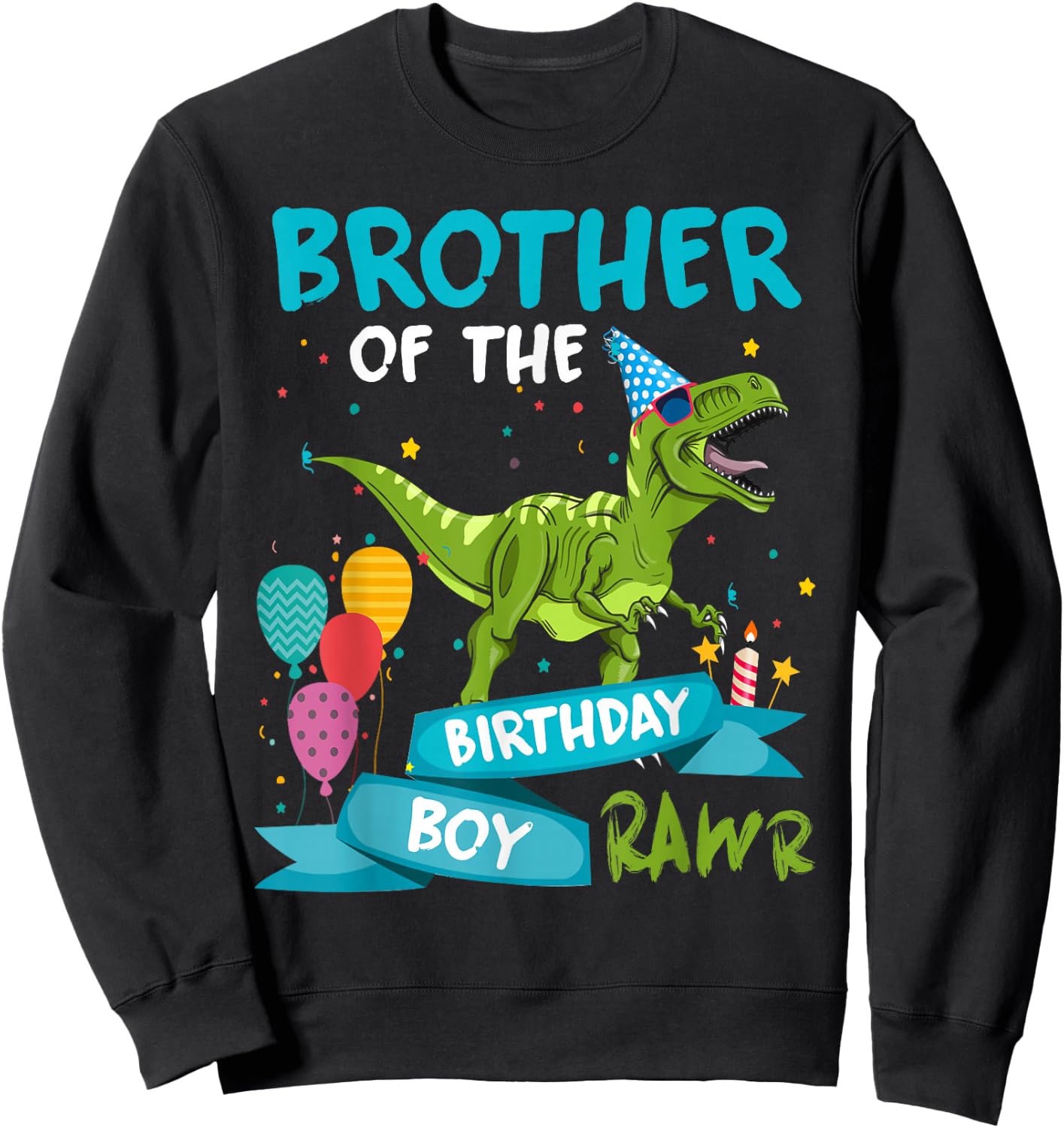 Brother of the Birthday Boy T-Rex Dinosaur Birthday Matching Sweatshirt - Sweatshirt | Black