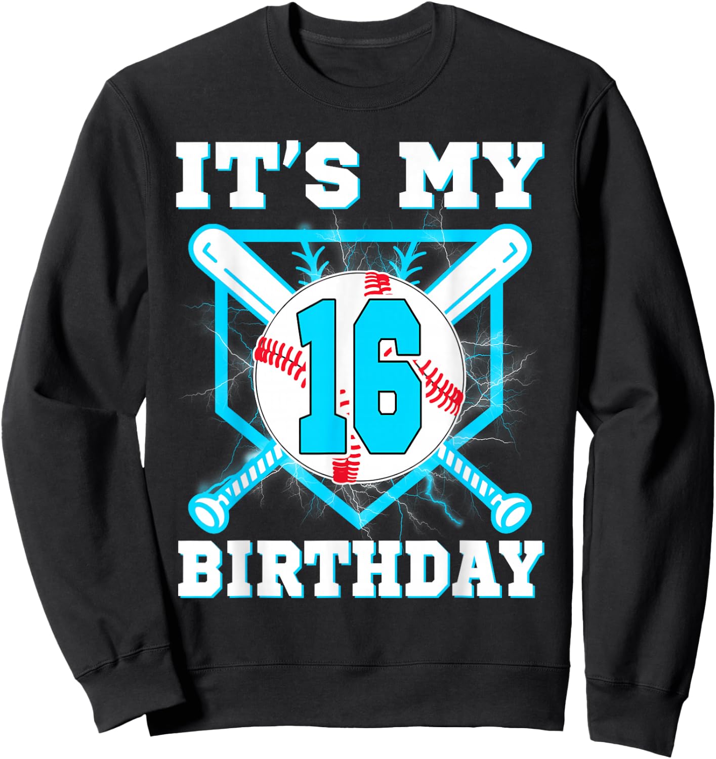 It's My 16th Birthday 16 Year Old Birthday Baseball Player Sweatshirt - Sweatshirt | Black
