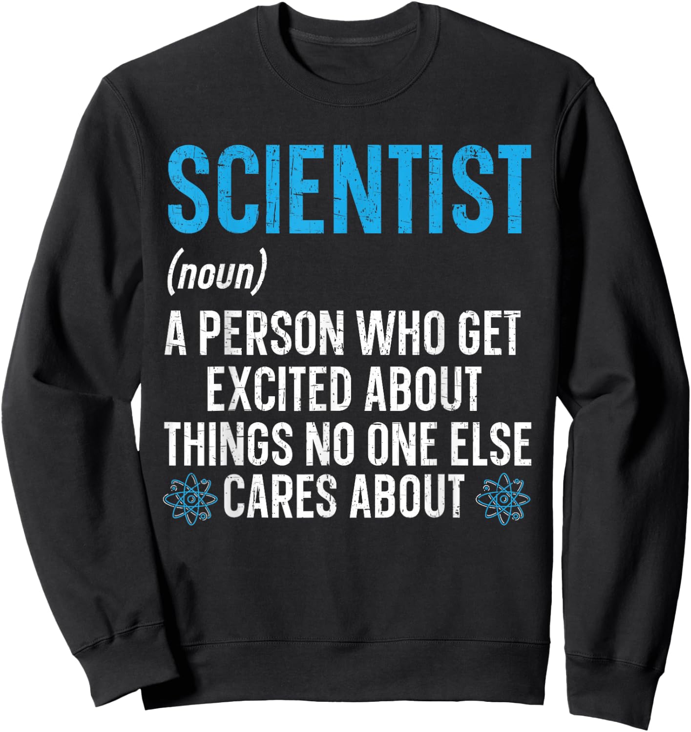 Scientist Definition Biology Teacher Science Chemistry Sweatshirt - Sweatshirt | Black