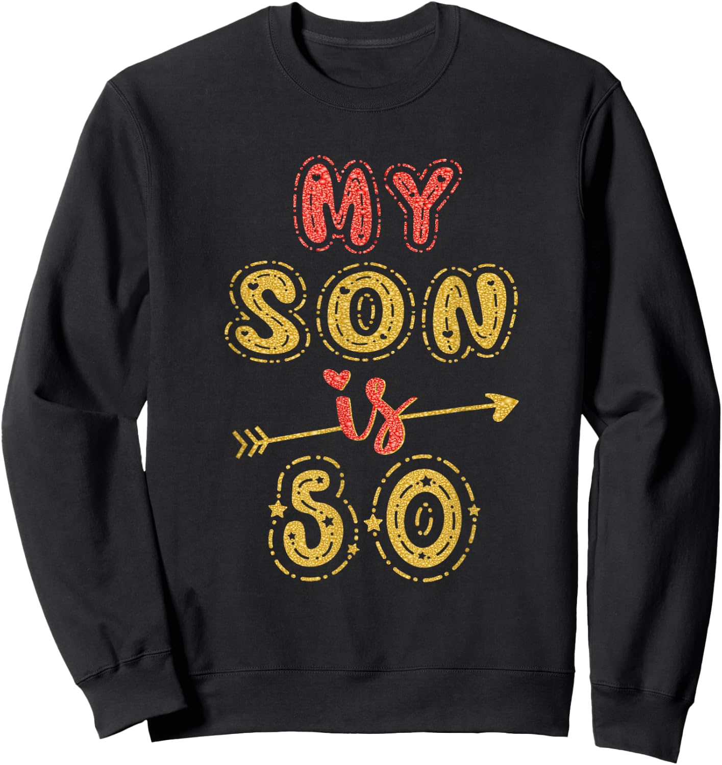 My Son Is 50 Years Old 50th Birthday Idea Sweatshirt - Sweatshirt | Black