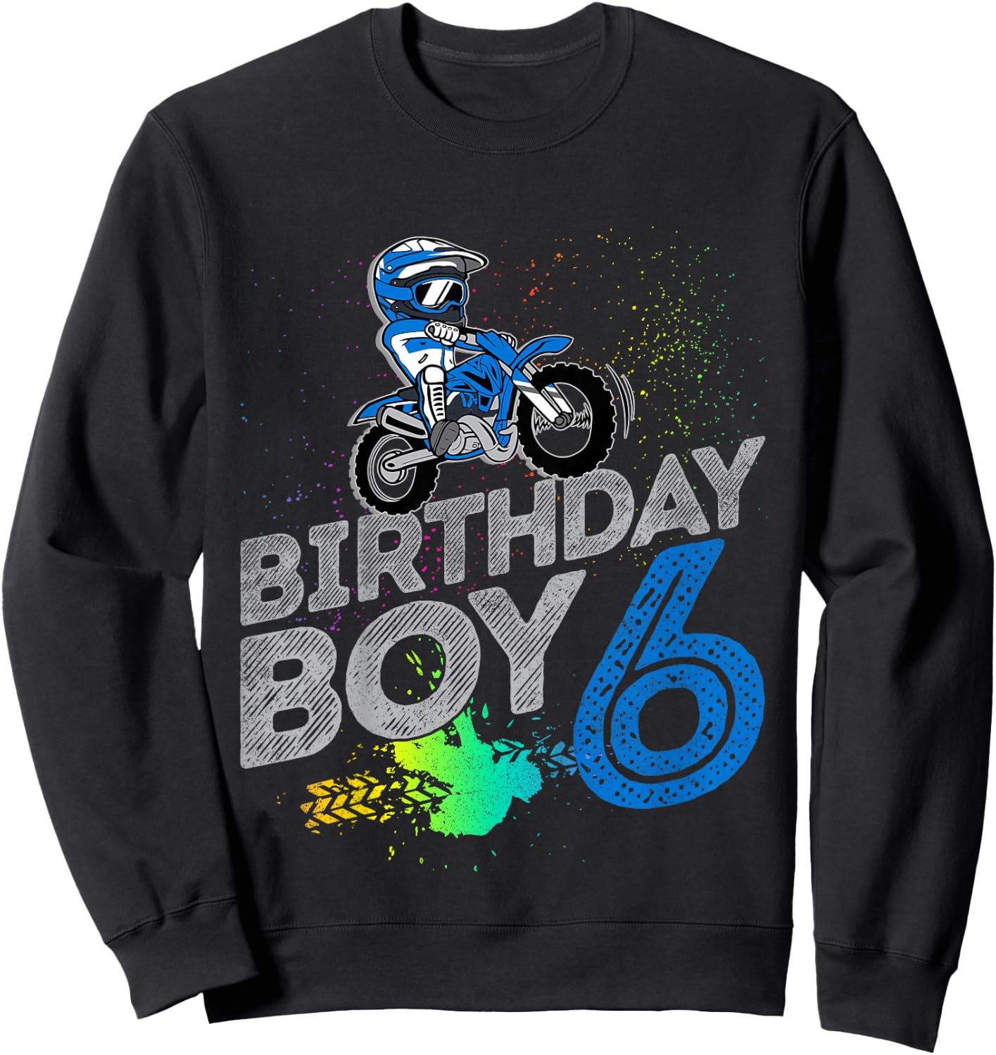Kids Dirt Bike Rider 6 Years Old Motocross 6th Birthday Boy Sweatshirt - Sweatshirt | Black