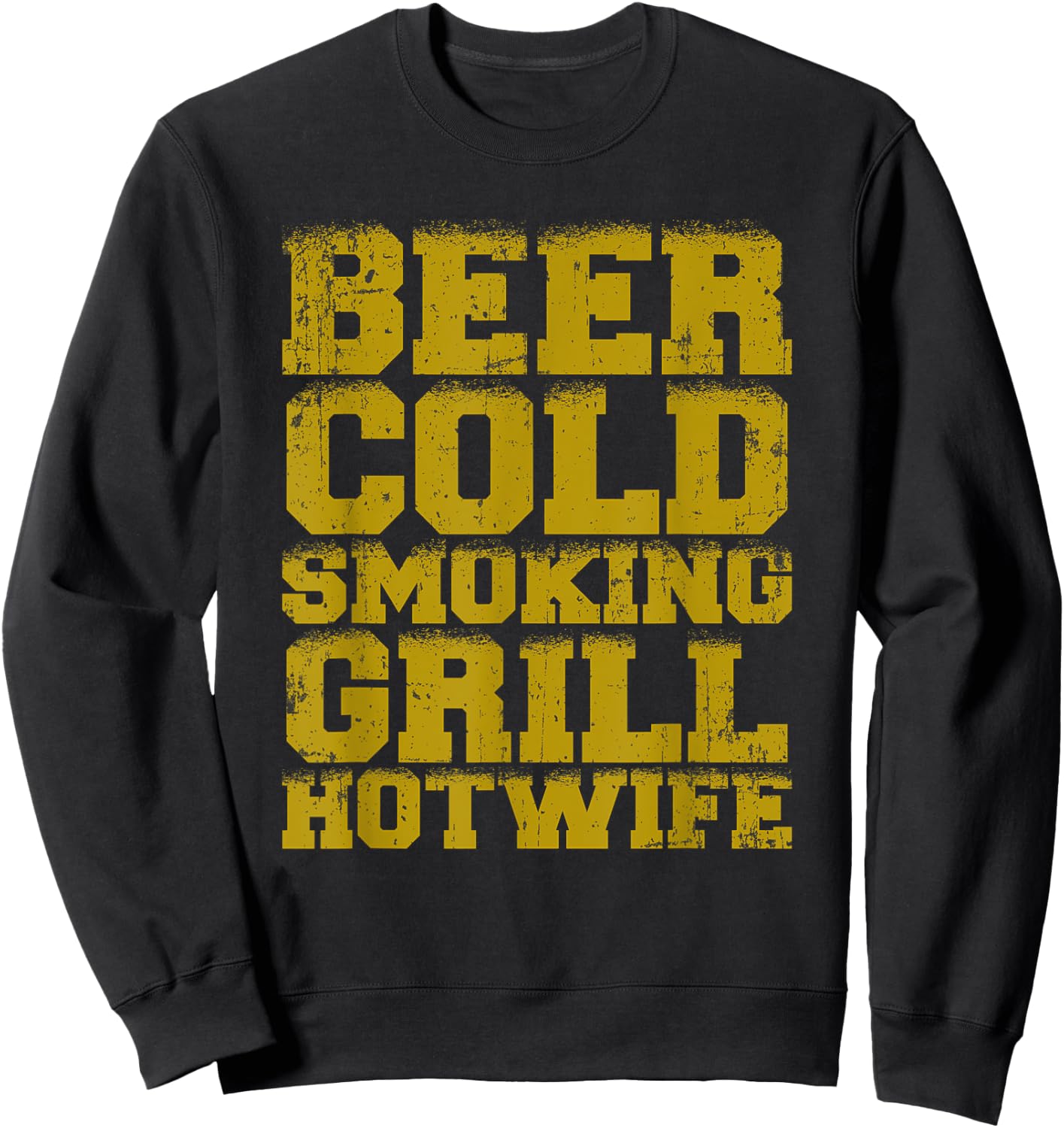 Cold Beer Smoking Grill Hotwife Sweatshirt - Sweatshirt | Black