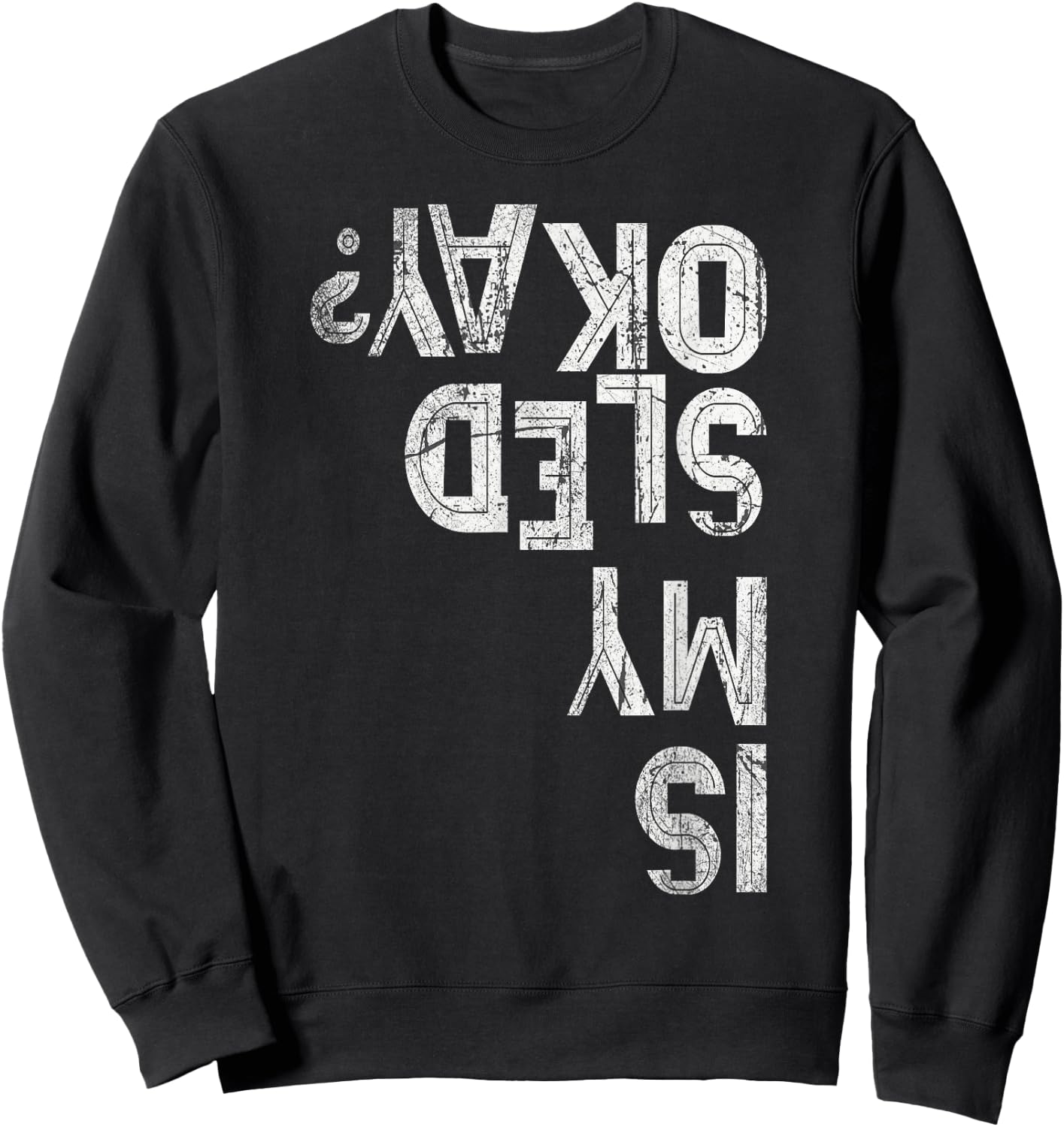 Winter Humor Luge Team Bobsled Racing Crew IS MY SLED OKAY Sweatshirt - Sweatshirt | Black