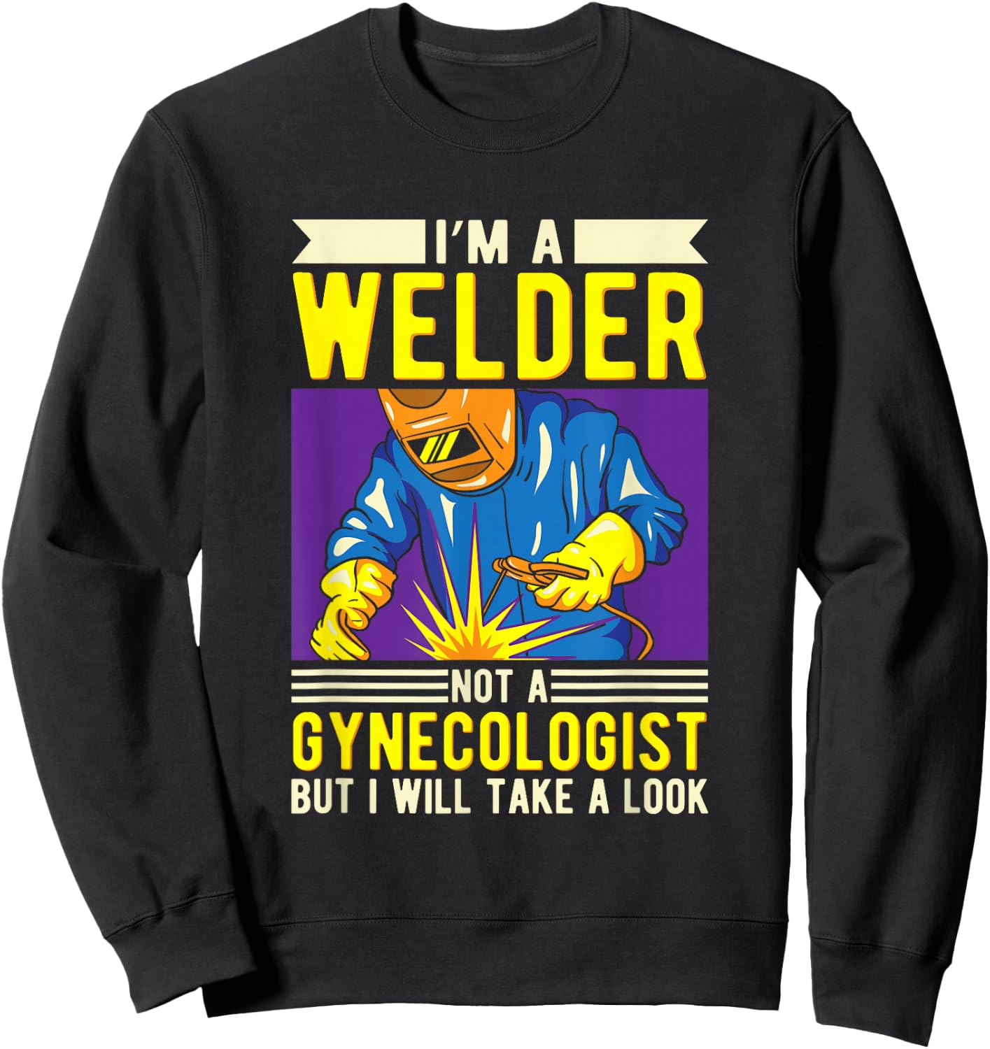 Welding T Shirts & Welder Gifts I'm A Welder Ironworker Ironsmith Welding Black Men's Medium Classic Fit Short Sleeve Sweatshirt - Sweatshirt | Black