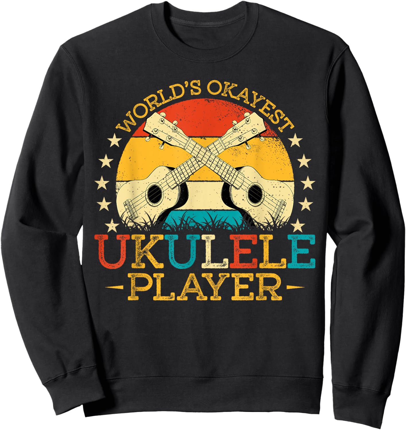 Retro Vintage Style World Okayest Ukulele Uke Player Sweatshirt - Sweatshirt | Black