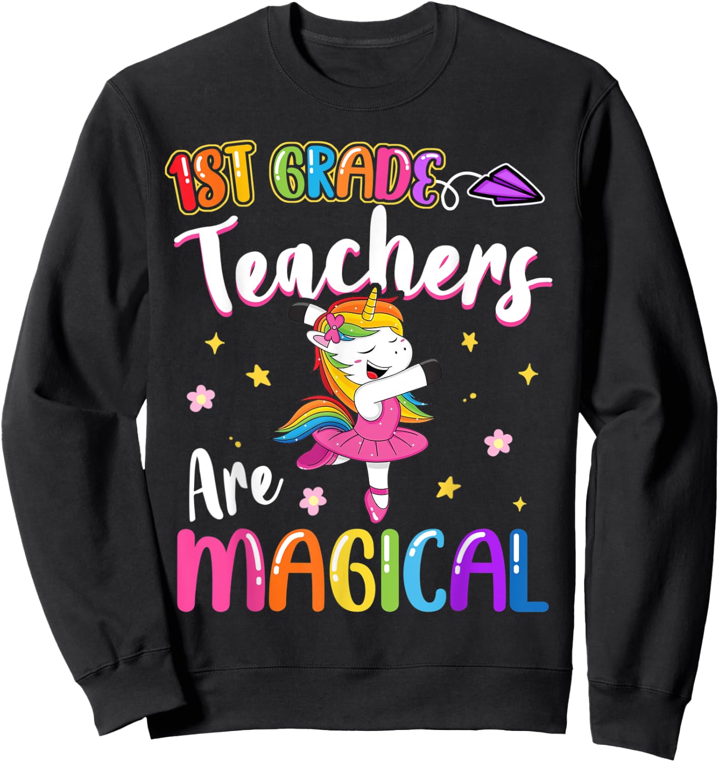 1st Grade Teachers Are Magical First Grade Unicorn Teacher Sweatshirt - Sweatshirt | Black