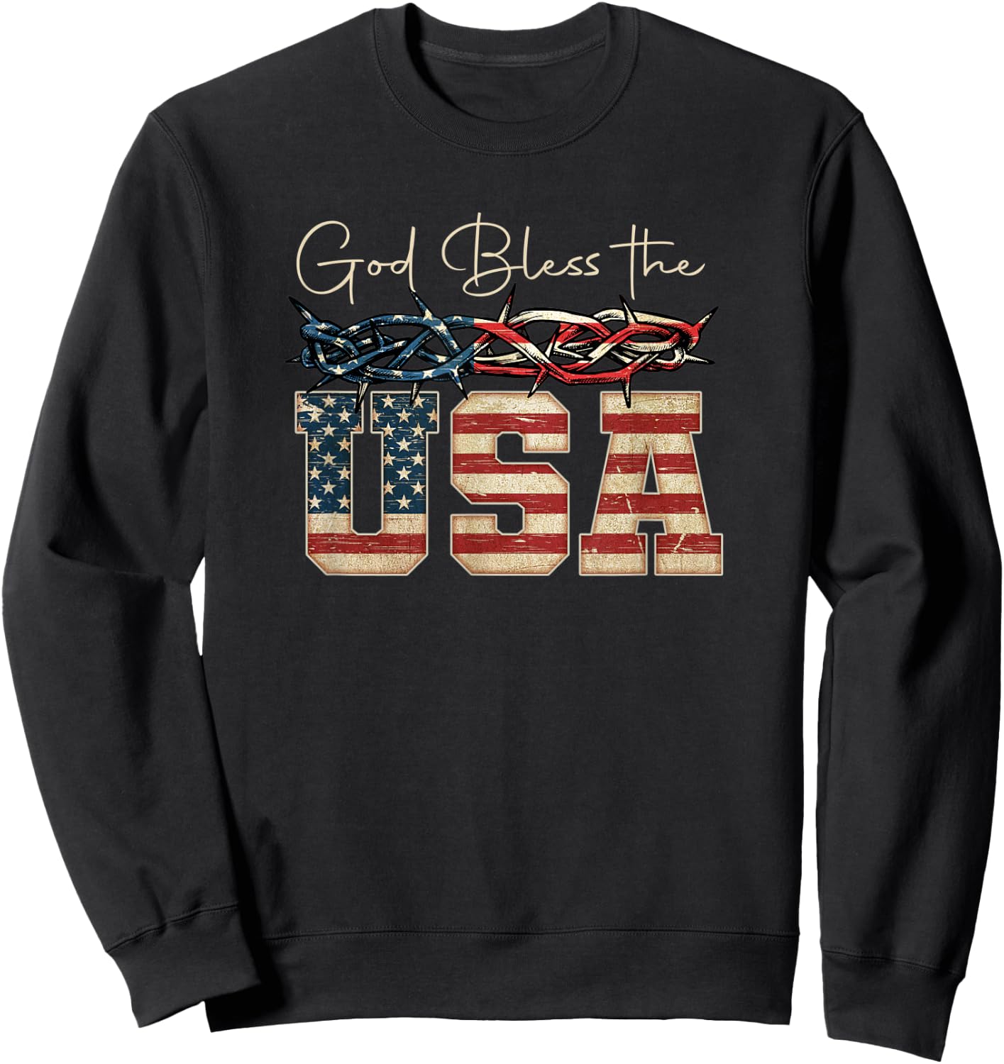 Christian God Bless America USA 4th of July - Crown thorns Women Men Sweatshirt - Sweatshirt | Black