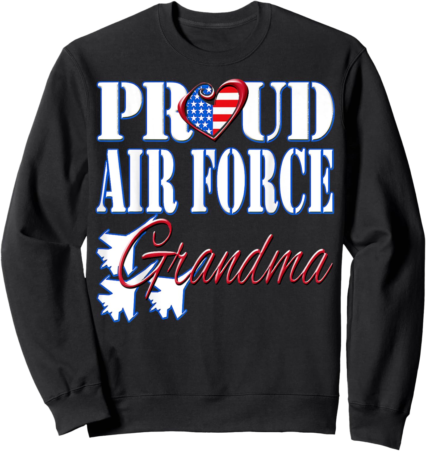 Proud Air Force Grandma Shirt US Heart Military Women Sweatshirt - Sweatshirt | Black