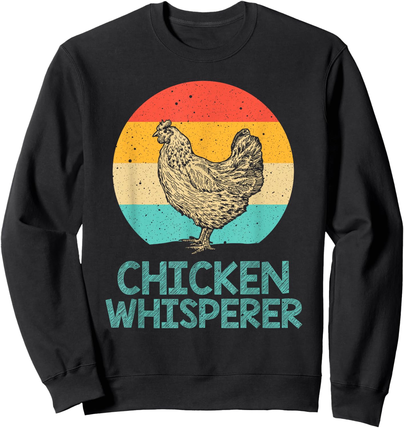 Cool Chicken Whisperer Women Chicken Lover Farmer Sweatshirt - Sweatshirt | Black