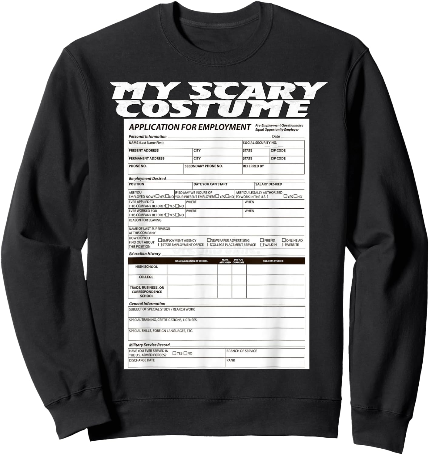 Funny Job Application Scary Halloween Costume Trick or Treat Sweatshirt - Sweatshirt | Black