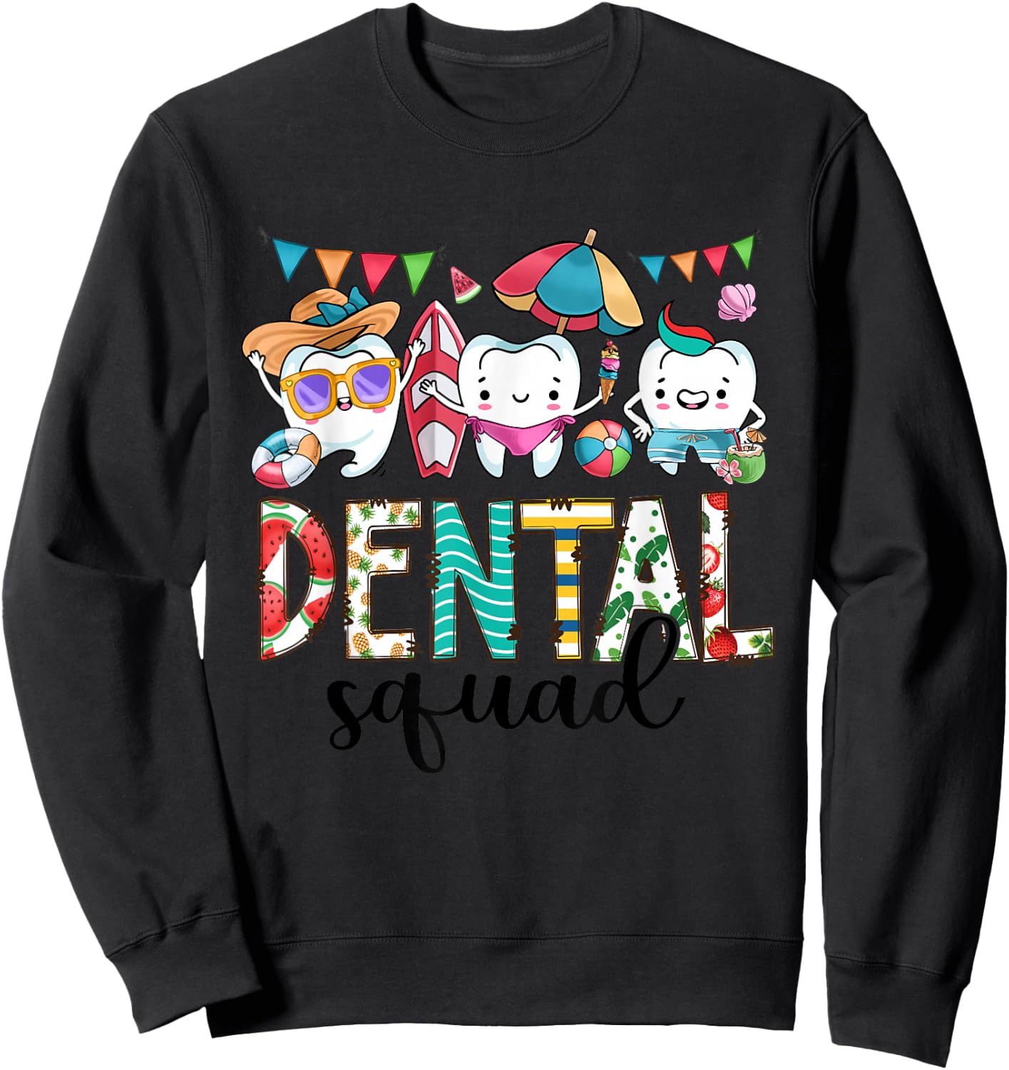 Happy Summer Dental Squad Dentist Summer Holiday Sweatshirt - Sweatshirt | Black
