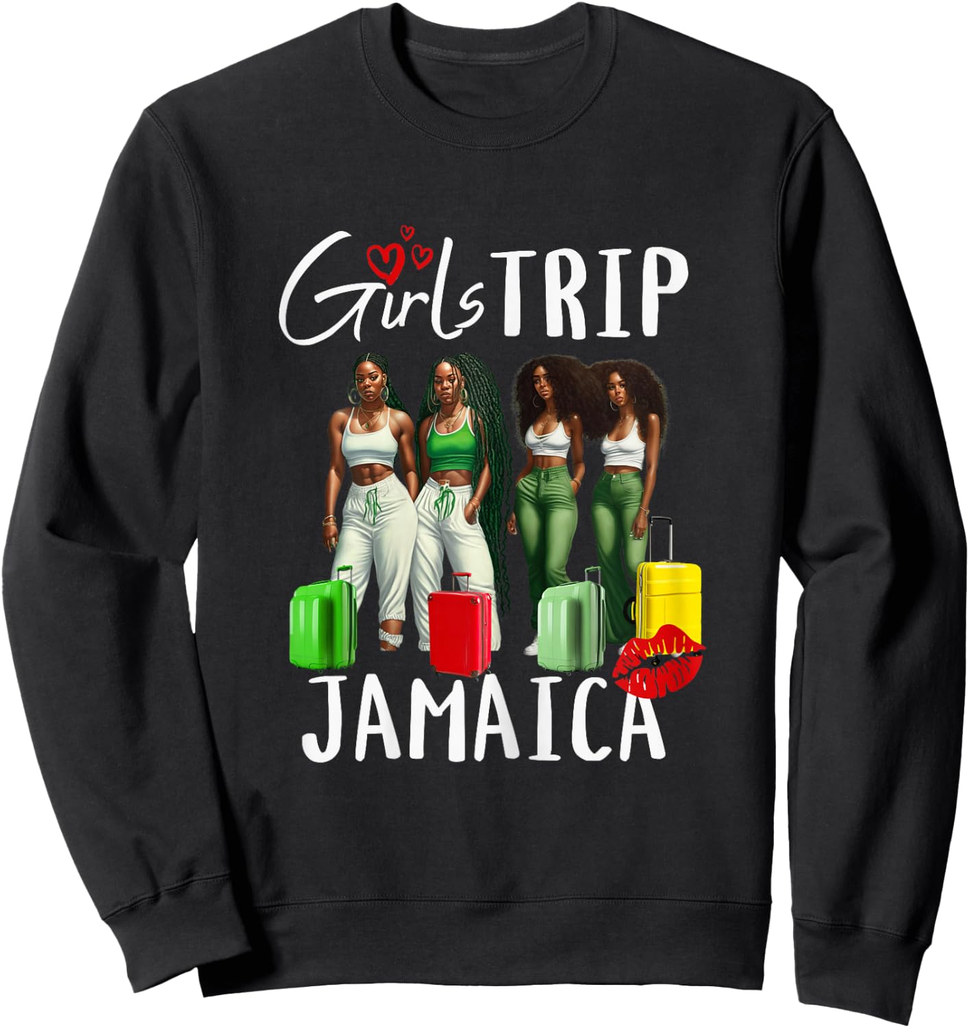 Girls TRip Jamaica Melanin Black Women Birthday Fun Vacation Sweatshirt - Sweatshirt | Black