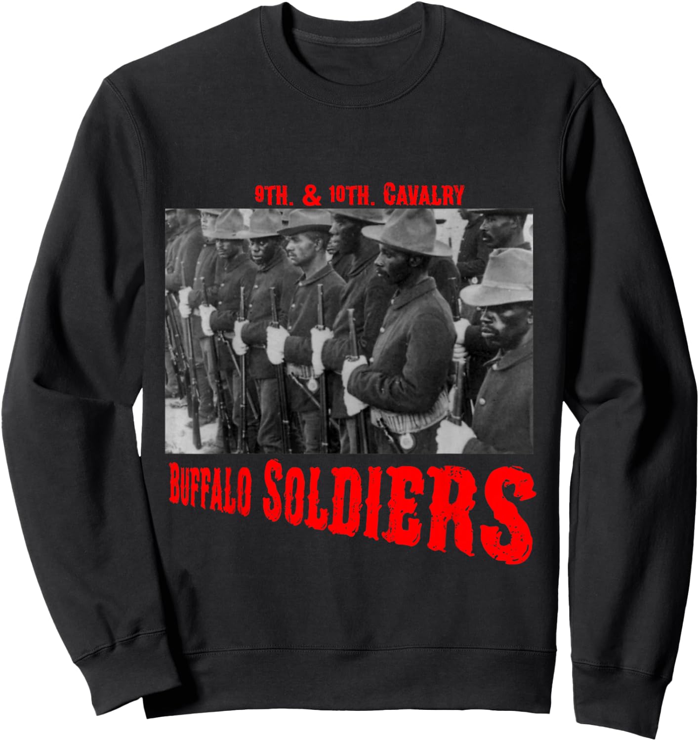 The Real Buffalo Soldiers 9th & 10 Cavalry Sweatshirt - Sweatshirt | Black