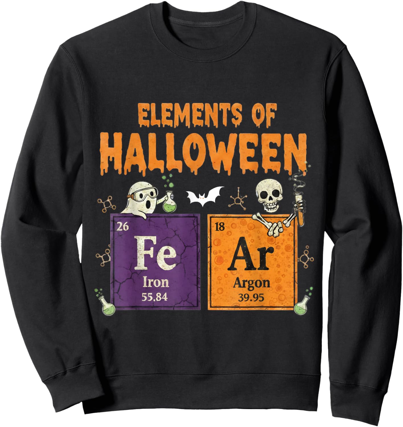 Elements of Halloween Fear Periodically Halloween Chemistry Sweatshirt - Sweatshirt | Black