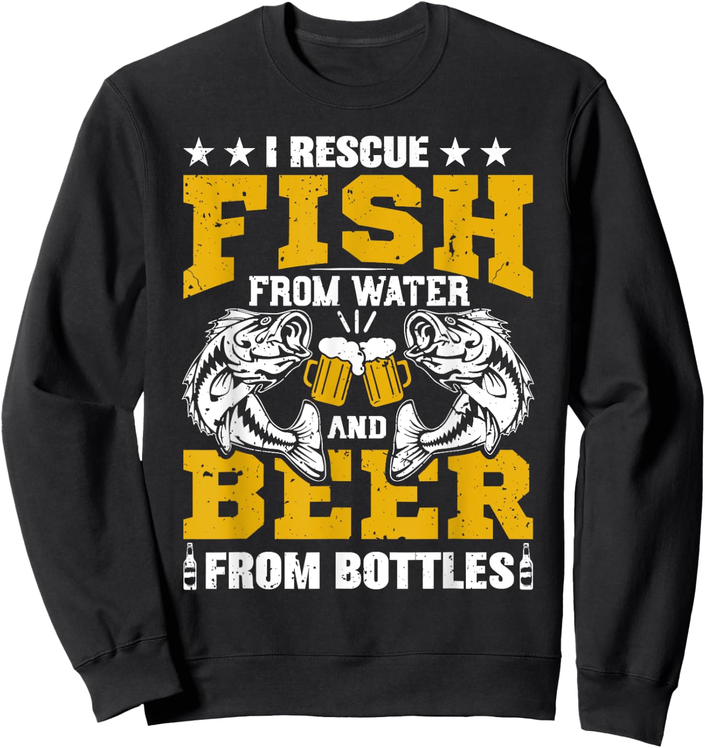 I Rescue Fish From Water Beer From Bottle Funny Fishing Sweatshirt - Sweatshirt | Black