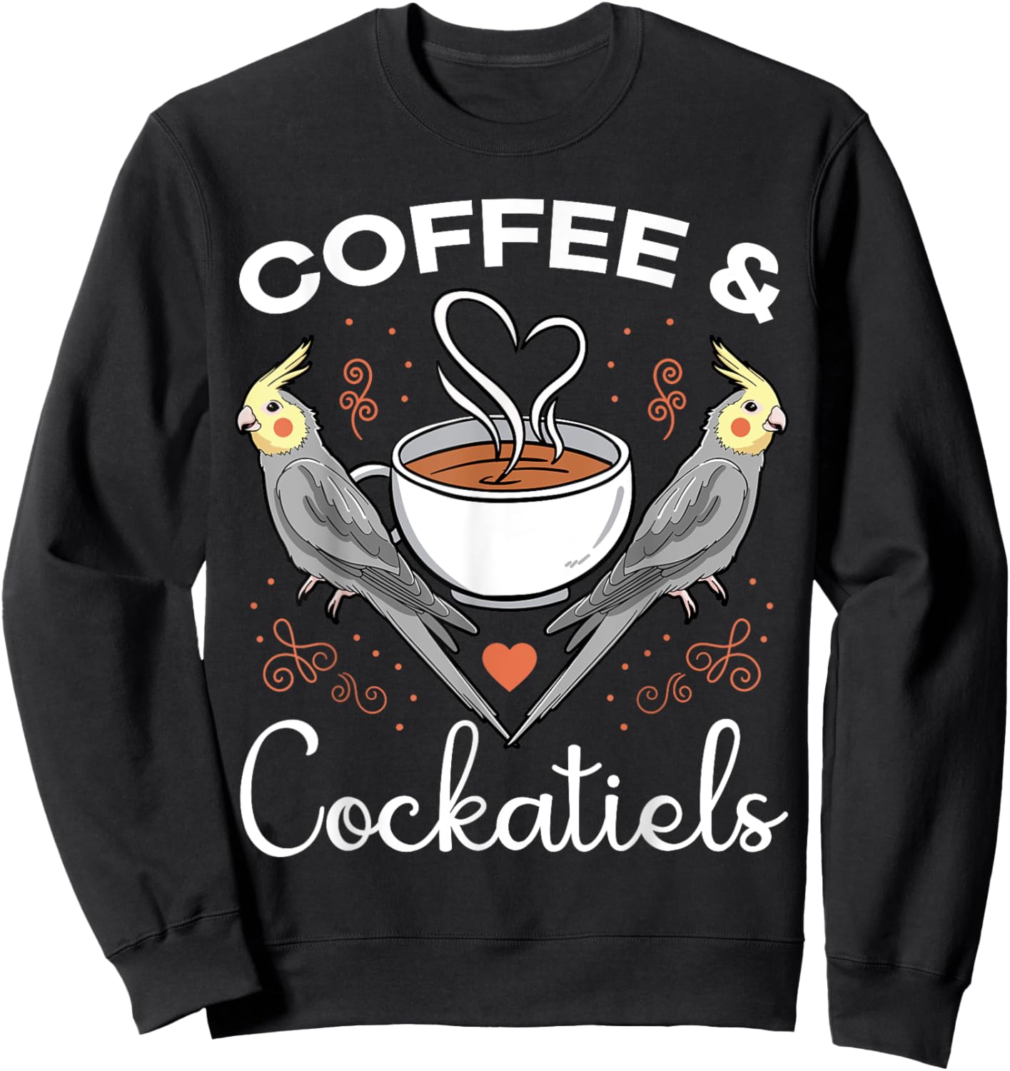 Cockatiel Coffee Lover Cockatoo Lutino Parrot Quarrion Tiel Sweatshirt - Sweatshirt | Black