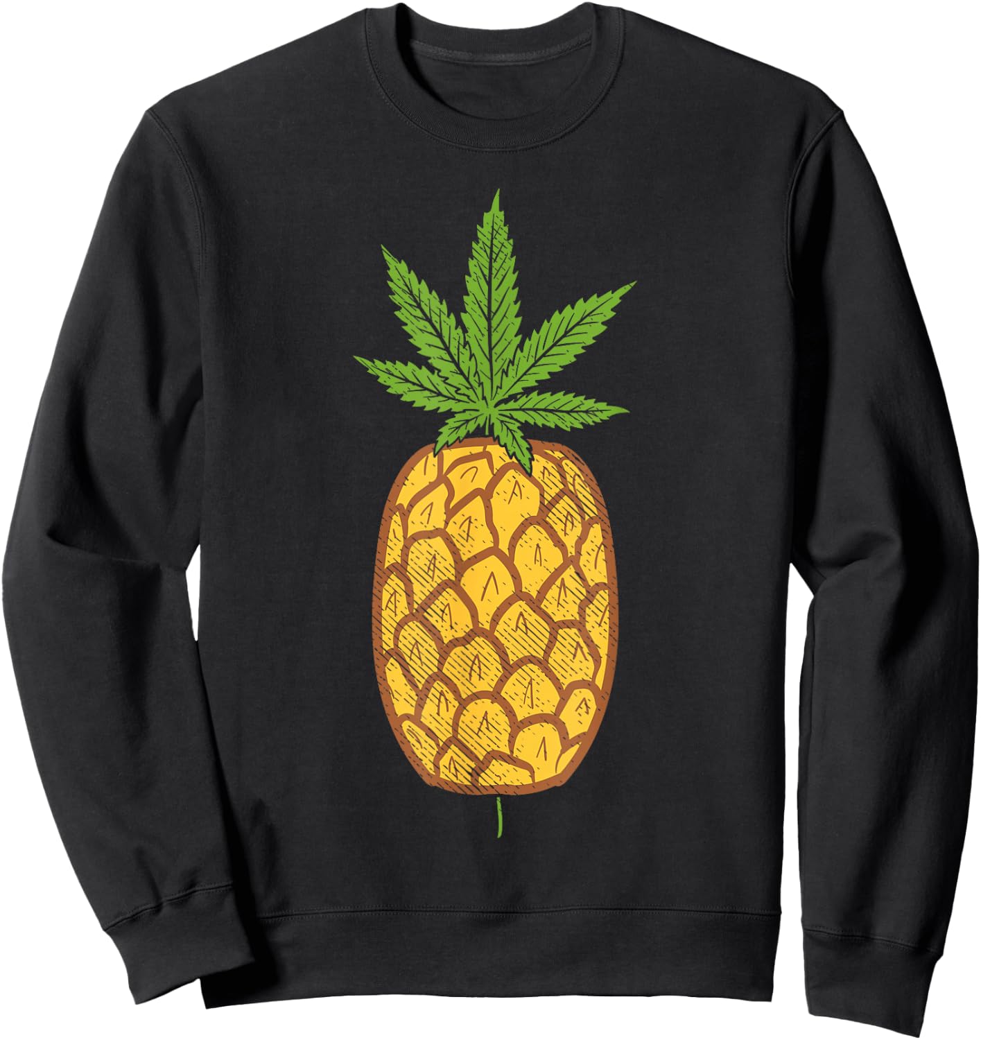 Pineapple Weed Cannabis Funny Marijuana 420 THC Stoner Gift Sweatshirt - Sweatshirt | Black