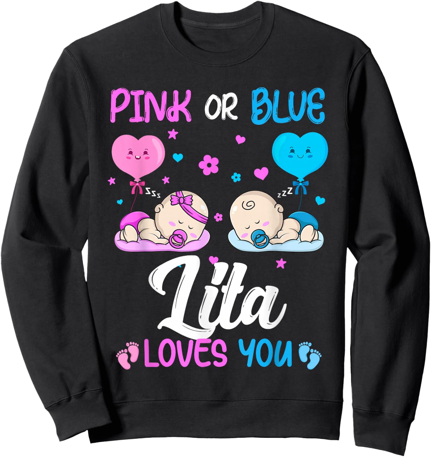 Gender Reveal Pink or Blue Lita Loves You New Grandma Sweatshirt - Sweatshirt | Black