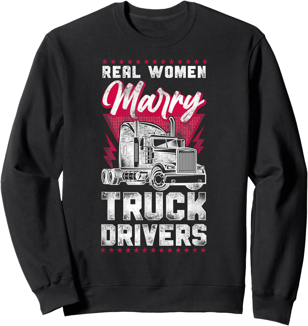 Trucker Truck Driver Wife Girlfriend Vintage Real Women Sweatshirt - Sweatshirt | Black