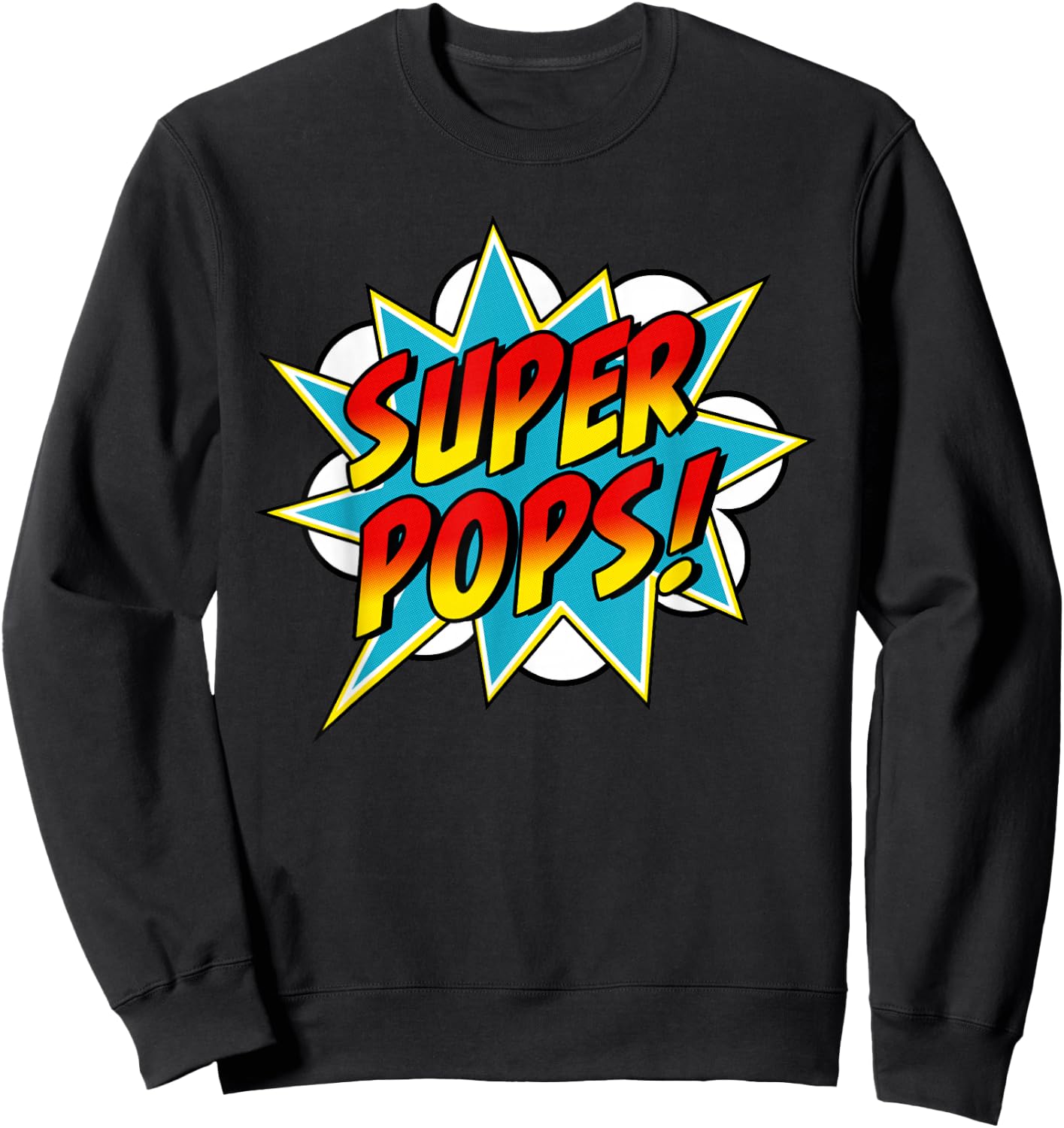 Super Pops Comic Book Superhero Father's Day Sweatshirt - Sweatshirt | Black
