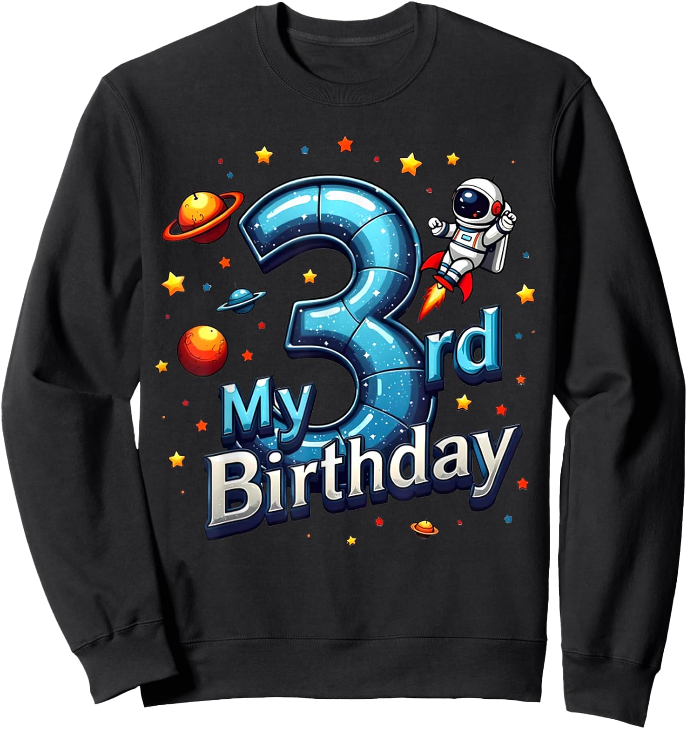 3 Years Old Birthday Boy Kids Astronaut 3rd Bday Space Party Sweatshirt - Sweatshirt | Black