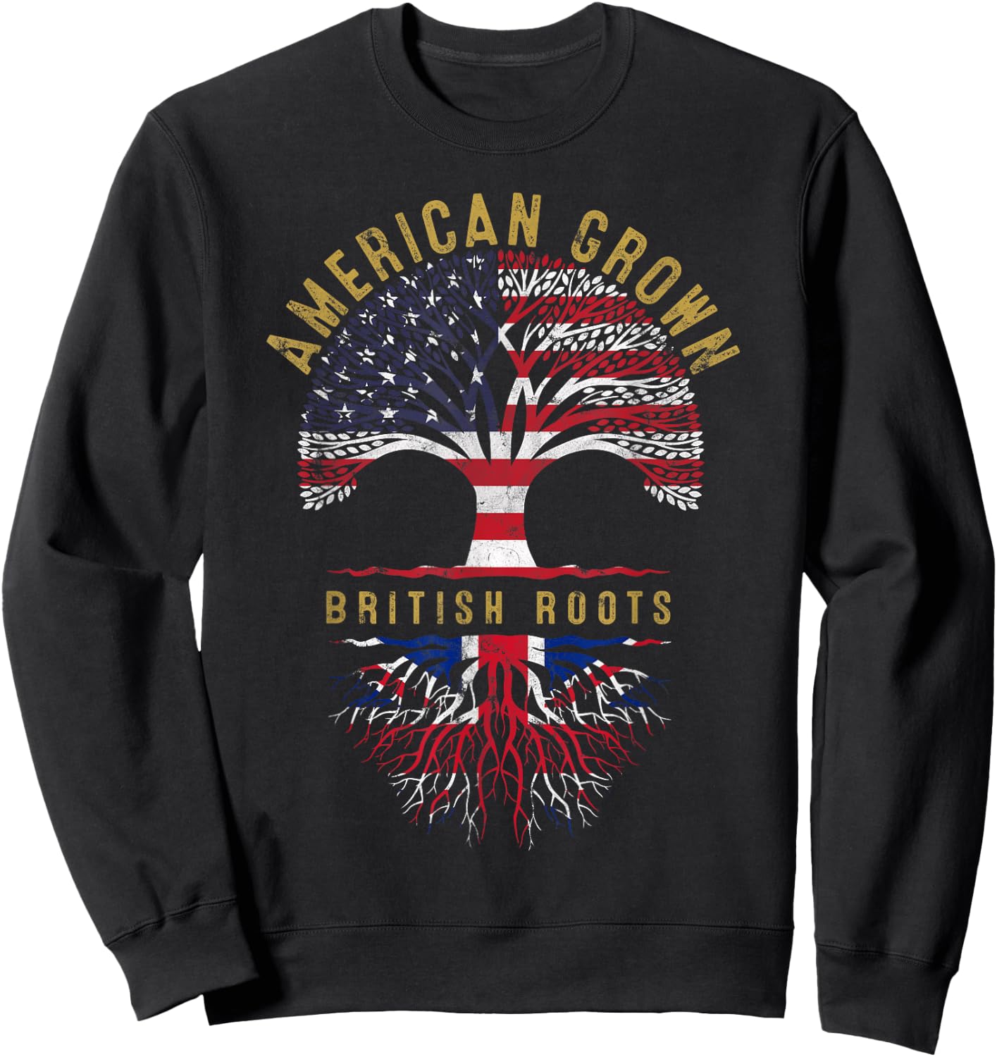American Grown British Roots Tree Flag Family Heritage Sweatshirt - Sweatshirt | Black